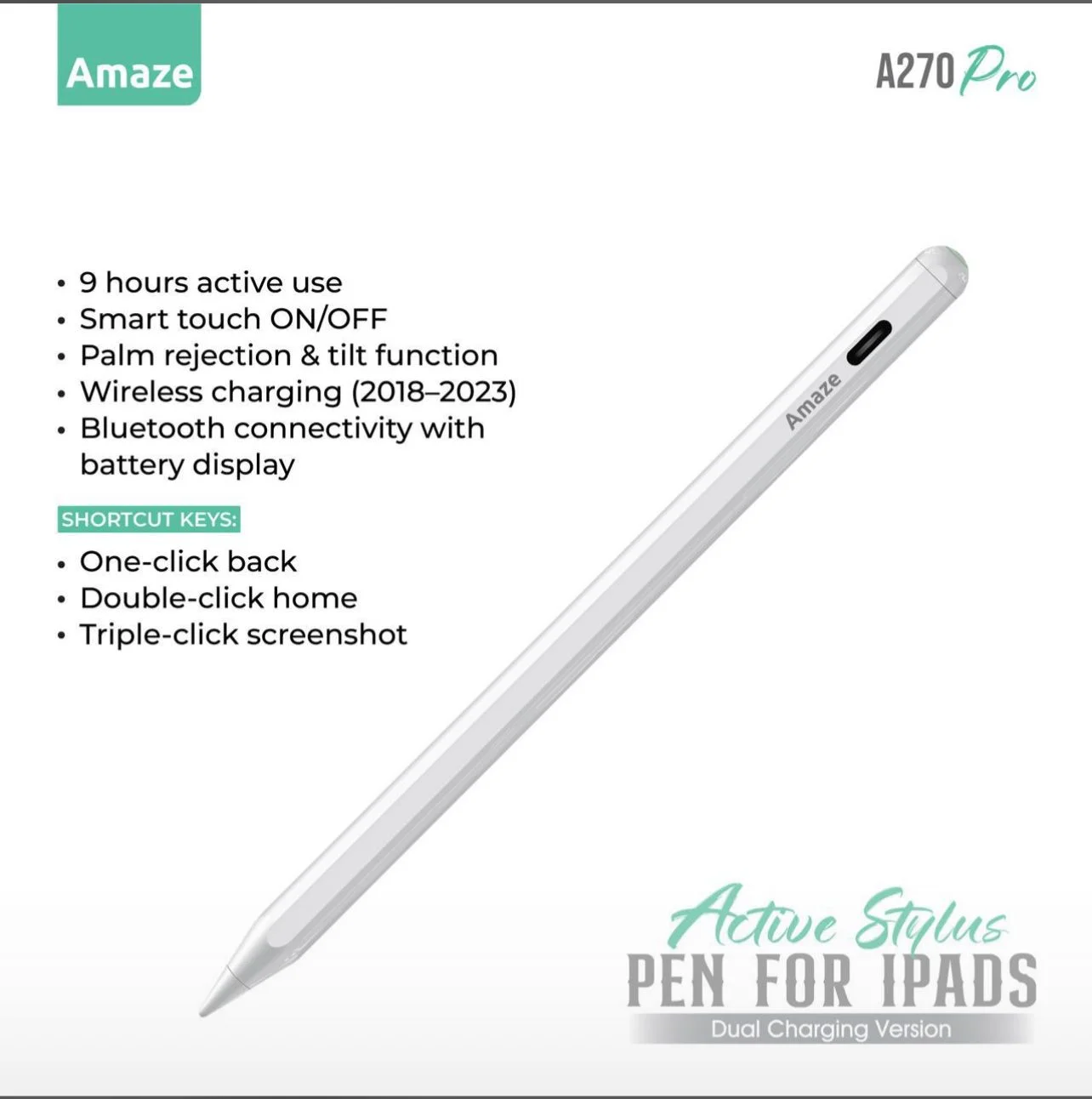 Amaze A270 Pro iPad Stylus — 130 mAh, Tilt & Shortcut Button